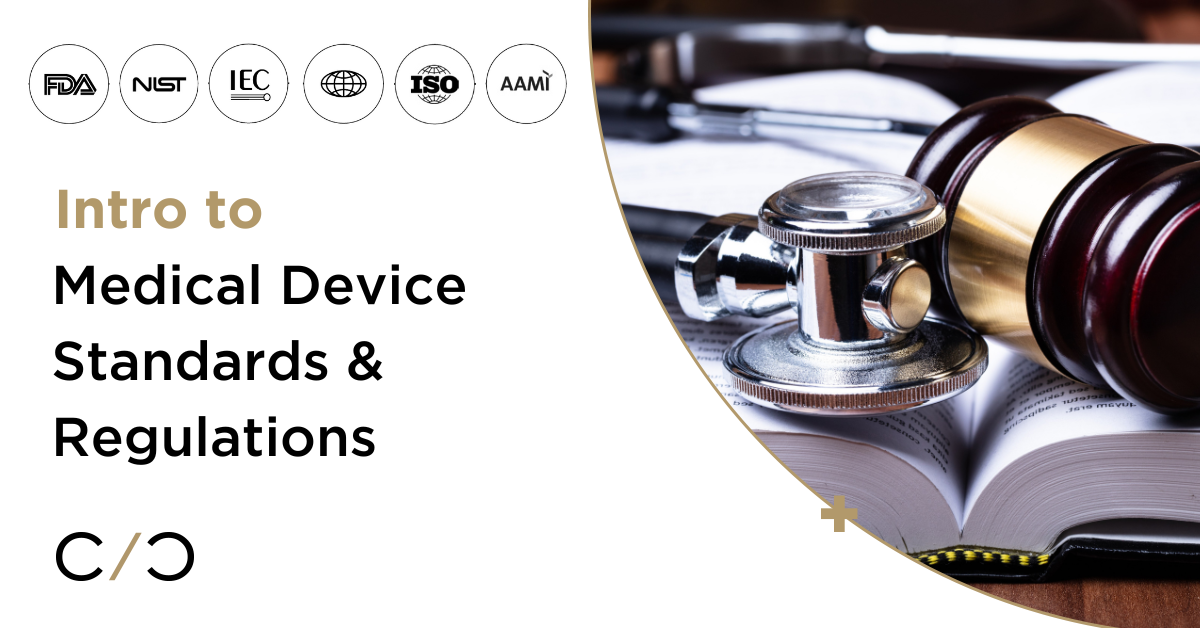 Intro to Medical Device Standards & Regulations Cybellum